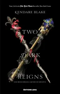 Three dark crowns. Vol. 3. Two dark reigns