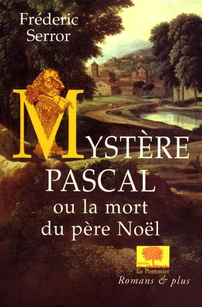 Mystère Pascal ou La mort du Père Noël