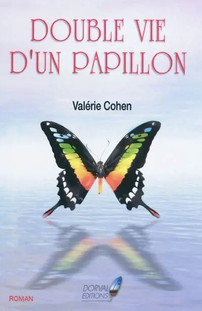 Double vie d'un papillon