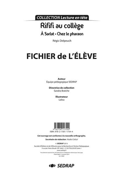 Rififi au collège, Régis Delpeuch : fichier de l'élève. Rififi à Sarlat, Régis Delpeuch : fichier de l'élève