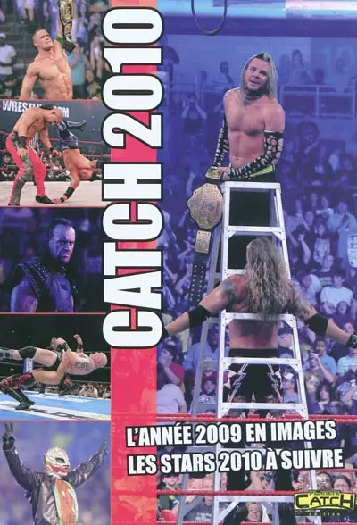 Catch 2010 : l'année 2009 en images, les stars 2010 à suivre