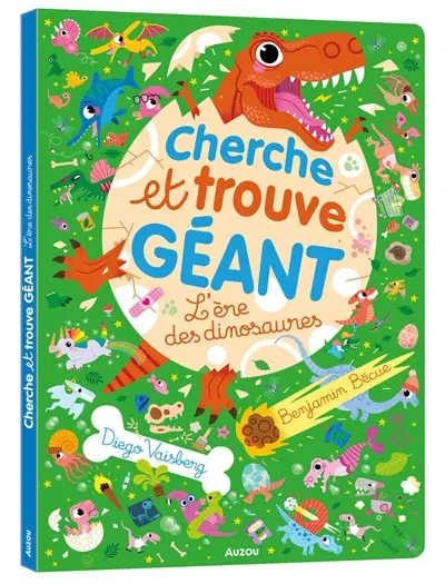 L'ère des dinosaures : cherche et trouve géant