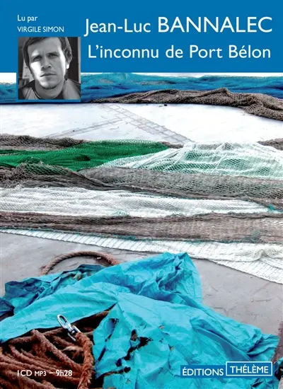 Une enquête du commissaire Dupin. L'inconnu de Port Bélon