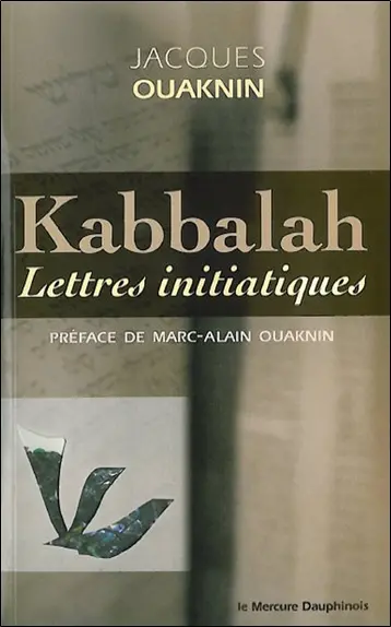 Kabbalah : lettres initiatiques