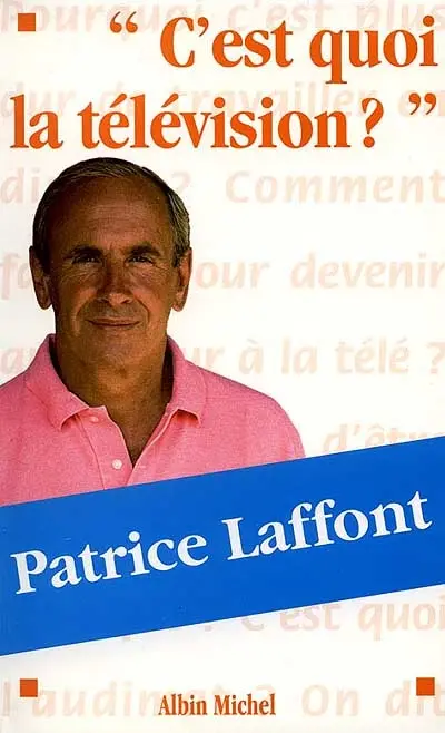 C'est quoi la télévision ?
