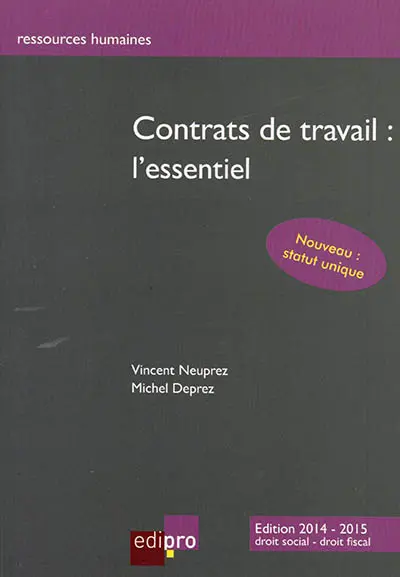 Contrats de travail : l'essentiel