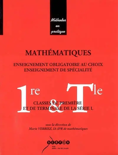 Mathématiques, enseignement obligatoire au choix, enseignement de spécialité, classes de 1re et de Tle de la série L