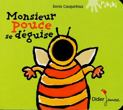 Monsieur Pouce se déguise