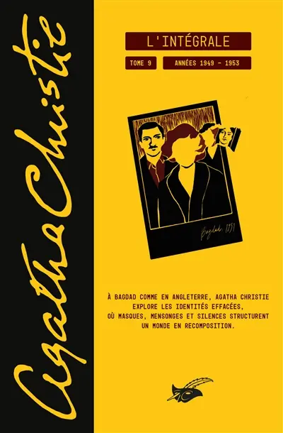 Agatha Christie : l'intégrale. Vol. 9. Années 1949-1953
