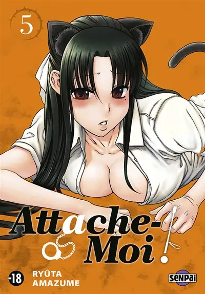 Attache-moi !. Vol. 5