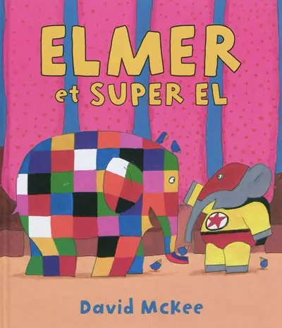 Elmer et Super El