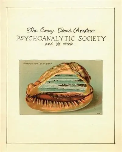 Coney Island Amateur Psychoanalytic Society and its Circle