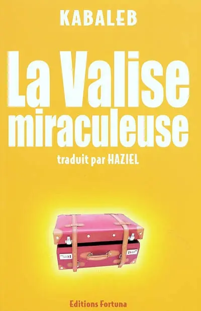 La valise miraculeuse