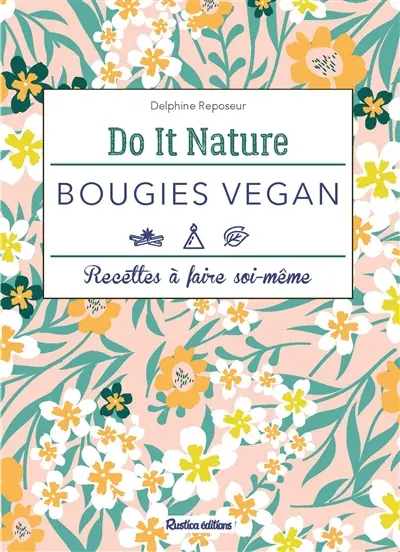 Bougies vegan : recettes à faire soi-même