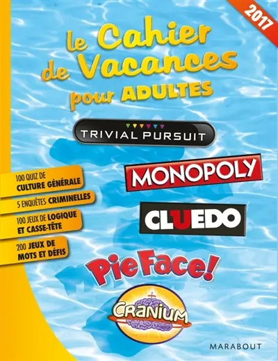 Le cahier de vacances pour adultes 2017