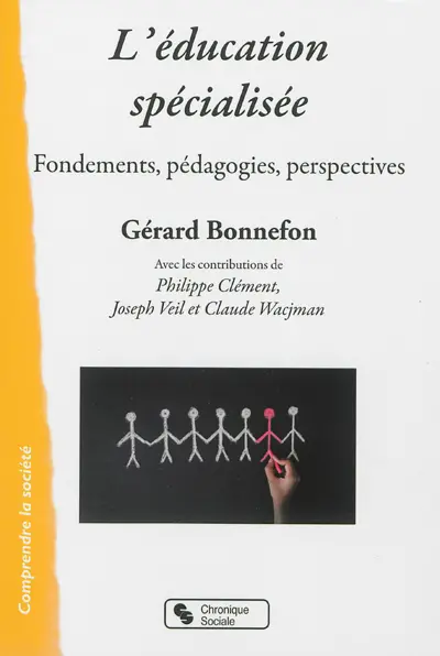 L'éducation spécialisée : fondements, pédagogies, perspectives