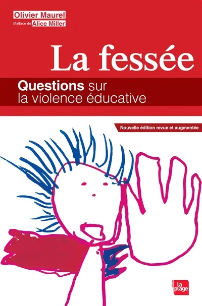 La fessée : questions sur la violence éducative