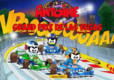 Antoine le pilote. Vol. 19. Antoine at the Las Vegas Grand Prix