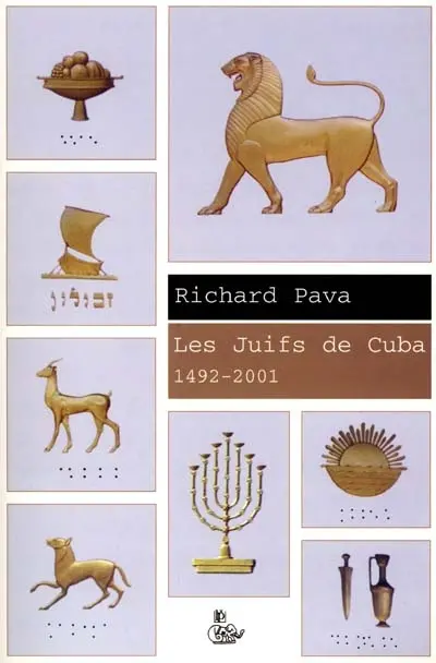 Les juifs de Cuba 1492-2001