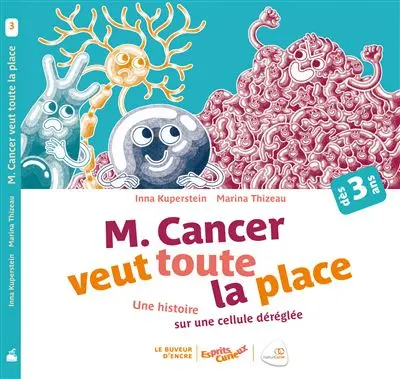 M. Cancer veut toute la place : une histoire sur une cellule déréglée