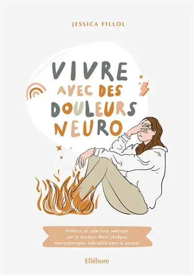 Vivre avec des douleurs neuro