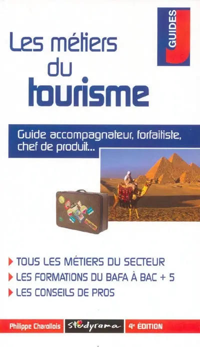 Les métiers du tourisme