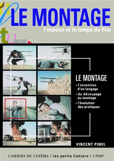 Le montage : l'espace et le temps du film