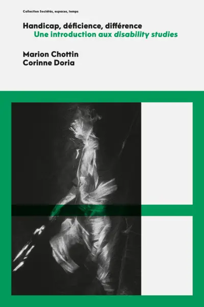 Handicap, déficience, différence : une introduction aux disability studies