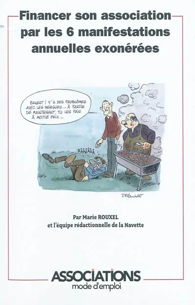 Financer son association par les six manifestations annuelles exonérées : comment tirer le meilleur parti de vos buvettes, spectacles, lotos et autres kermesses