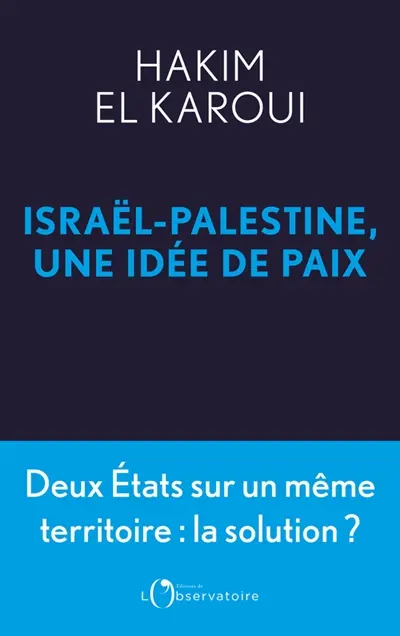 Israël-Palestine, une idée de paix