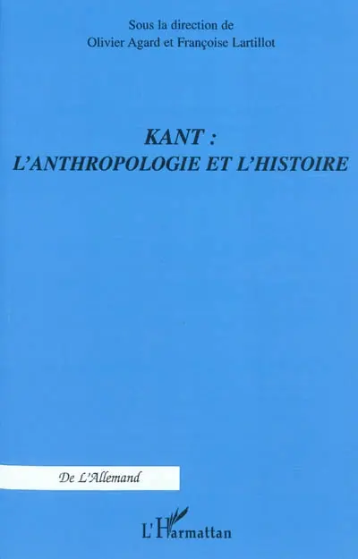 Kant : l'anthropologie et l'histoire