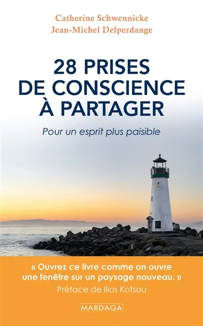 28 prises de conscience à partager : pour un esprit plus paisible