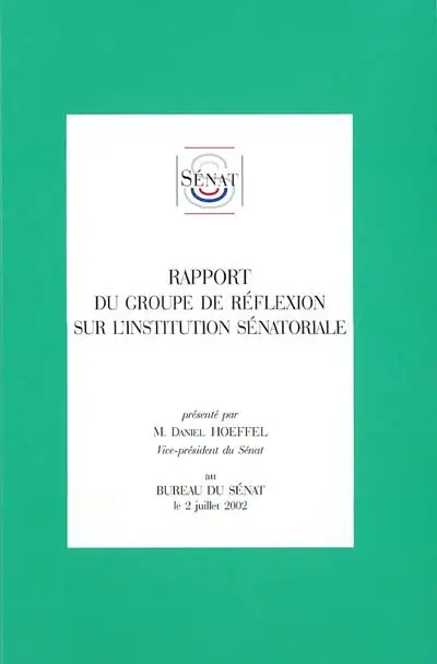 Rapport du groupe de réflexion sur l'institution sénatoriale
