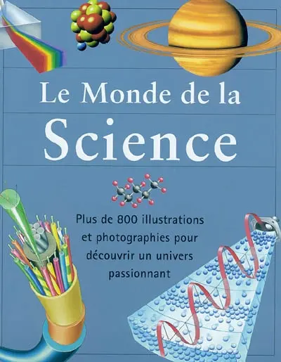 Le monde de la science