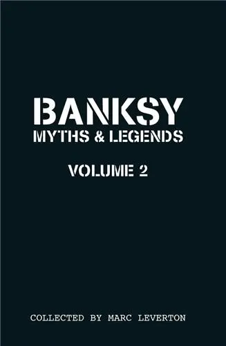 Banksy Myths & Legends 2
