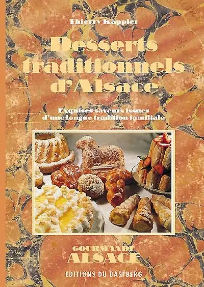 Les desserts traditionnels d'Alsace