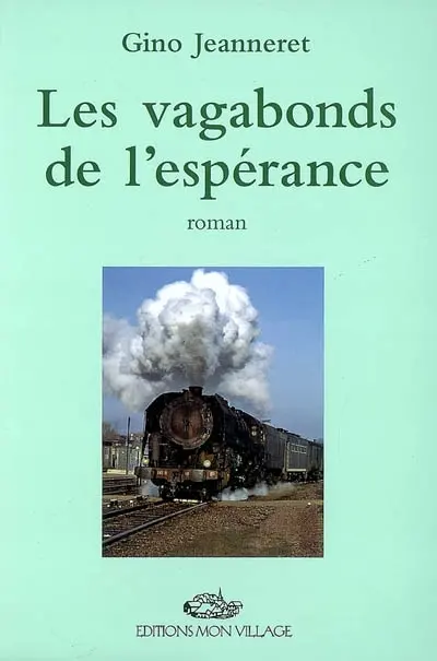 Les vagabonds de l'espérance