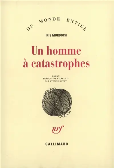 Un Homme à catastrophes