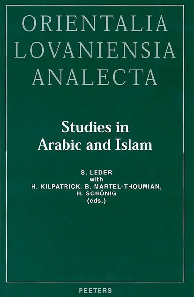 Studies in Arabic and Islam : proceedings of the 19th congress, Union européenne des arabisants et islamisants, Halle 1998