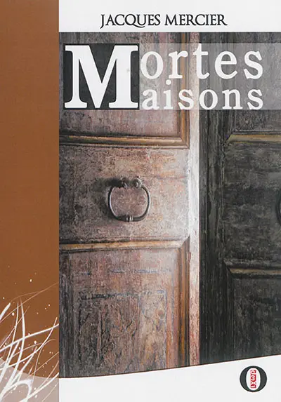 Mortes maisons