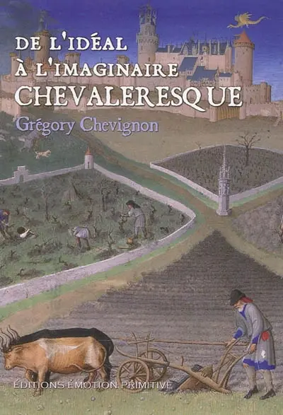 De l'idéal à l'imaginaire chevaleresque