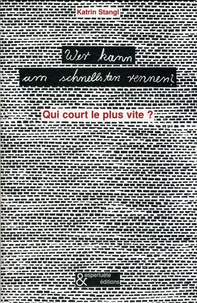 Qui court le plus vite ?. Wer kann am schnellsten rennen ?