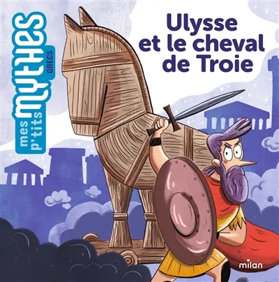 Ulysse et le cheval de Troie