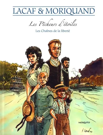 Les pêcheurs d'étoiles. Les chaînes de la liberté