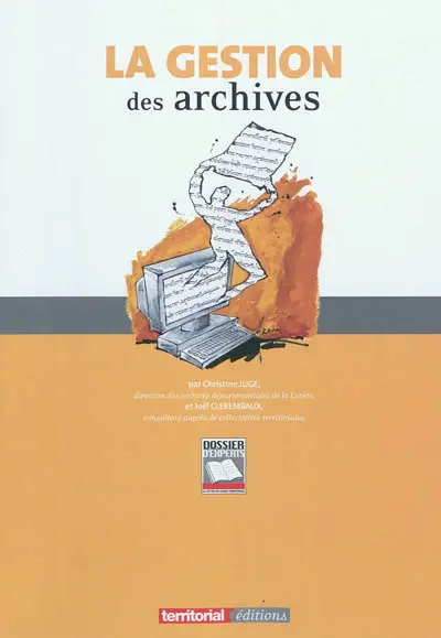 La gestion des archives
