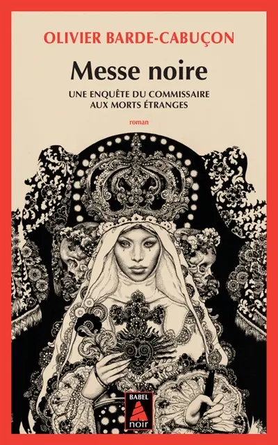 Une enquête du commissaire aux morts étranges. Messe noire