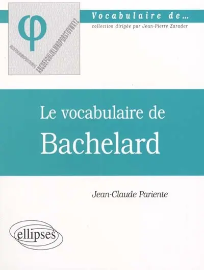 Le vocabulaire de Bachelard