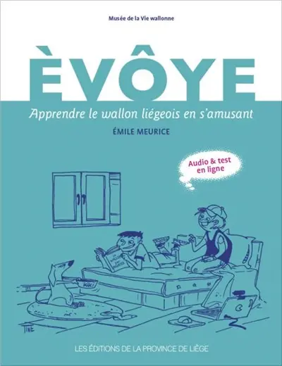 Evôye : apprendre le wallon liégeois en s'amusant