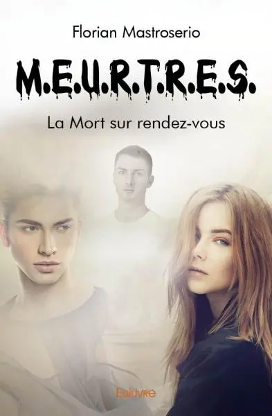 M.e.u.r.t.r.e.s. : La Mort sur rendez-vous