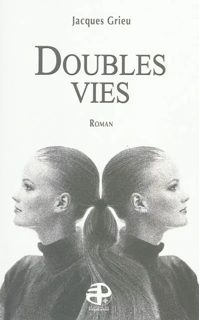 Doubles vies